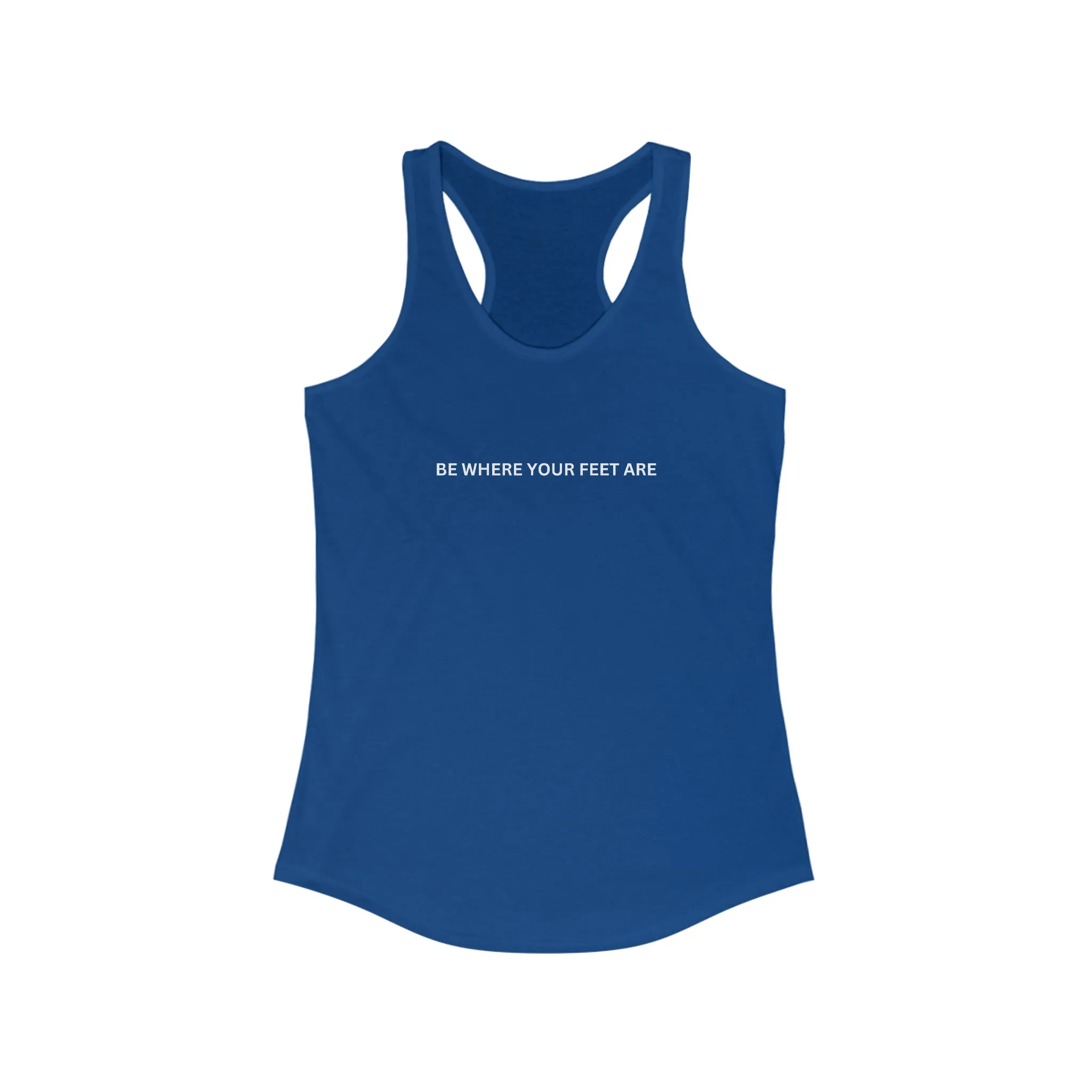 Be Where Your Feet Are Women's Racerback Tank
