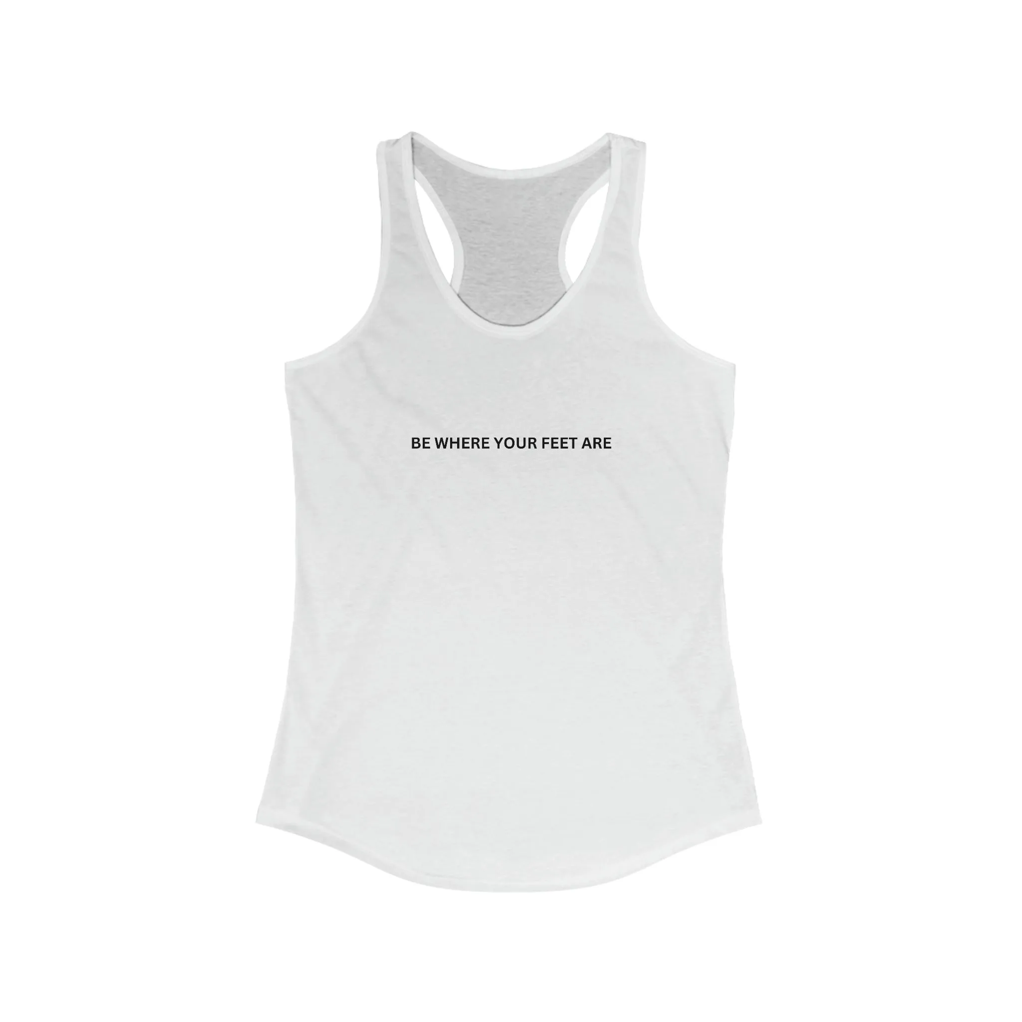 Be Where Your Feet Are Women's Racerback Tank